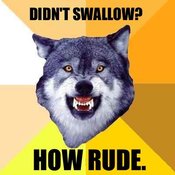 Didn_t_swallow_how_rude