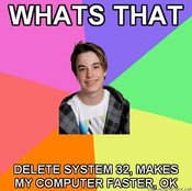 Newfag-guy-whats-that-delete-system-32-makes-my-computer-faster-ok