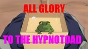 Allglorytothehypnotoad