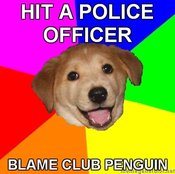 Advice-dog-hit-a-police-officer-blame-club-penguin
