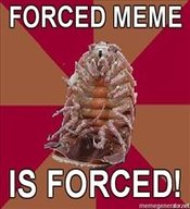 208x228_freakishly-ocd-bug-forced-meme-is-forced