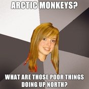 Musically-oblivious-8th-grader-arctic-monkeys-what-are-those-poor-things-doing-up-north