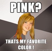Musically-oblivious-8th-grader-pink-thats-my-favorite-color-