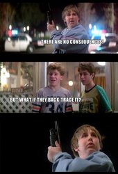 There-are-no-consequences-but-what-if-they-back-trace-it