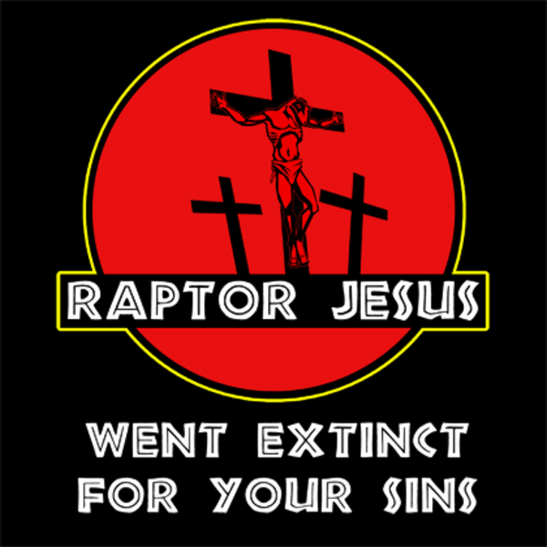 [Image - 137005] | Raptor Jesus | Know Your Meme