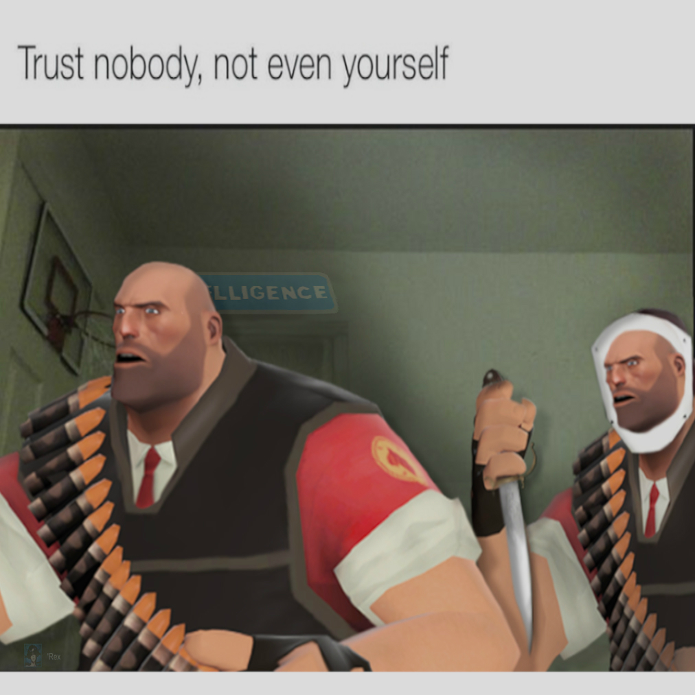 When Your Teammate Asks Where The Enemy Spy Went R Tf2 When Your Teammate Asks Where The Enemy Spy Went R Tf2
